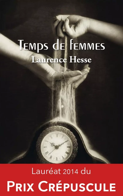 Temps de femmes - Laurence Hesse - Memory