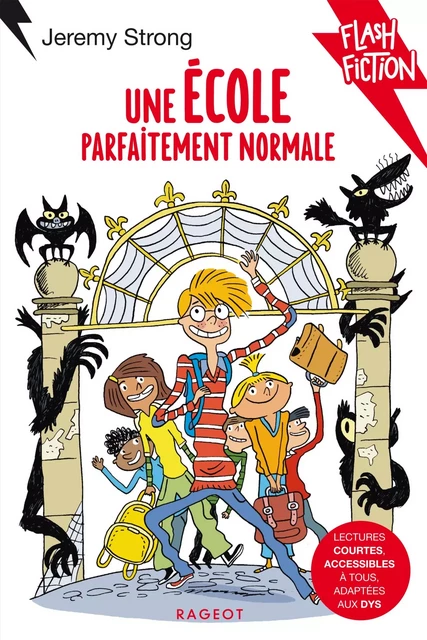 Une école parfaitement normale - Jeremy Strong - Rageot Editeur