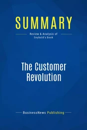 Summary: The Customer Revolution