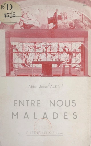 Entre nous, malades - Josse Alzin - FeniXX réédition numérique