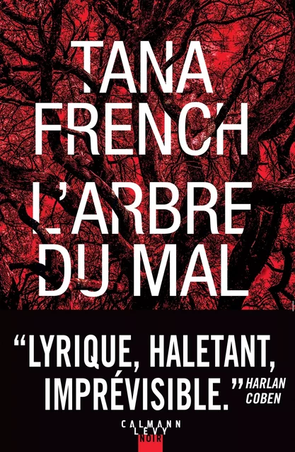 L'arbre du mal - Tana French - Calmann-Lévy