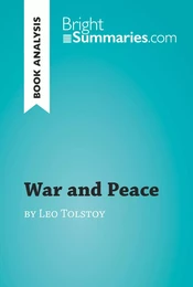 War and Peace by Leo Tolstoy (Book Analysis)