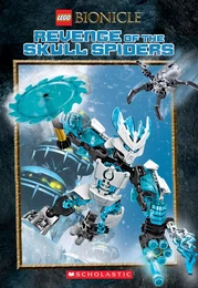 Revenge of the Skull Spiders (LEGO Bionicle: Chapter Book #2)