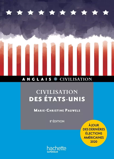 HU - Civilisation des États-Unis (8e édition) - Ebook epub - Marie-Christine Pauwells-Bourel, Michel Viel - Hachette Éducation