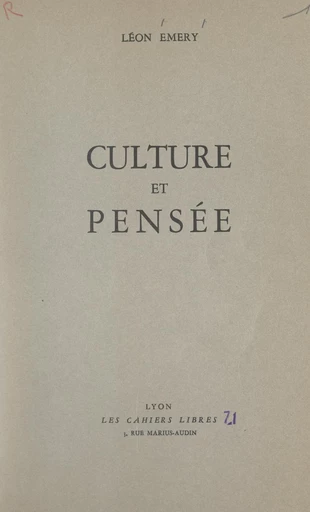 Culture et pensée - Léon Émery - FeniXX réédition numérique