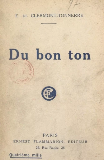 Du bon ton - Élisabeth de Clermont-Tonnerre - FeniXX réédition numérique