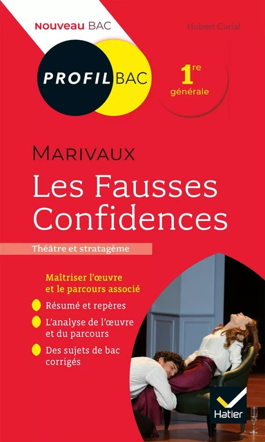 Profil - Marivaux, Les Fausses Confidences - Hubert Curial - Hatier