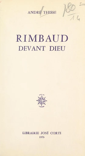 Rimbaud devant Dieu - André Thisse - FeniXX réédition numérique