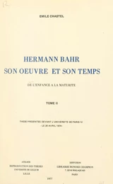 Hermann Bahr, son œuvre et son temps : de l'enfance à la maturité (2)