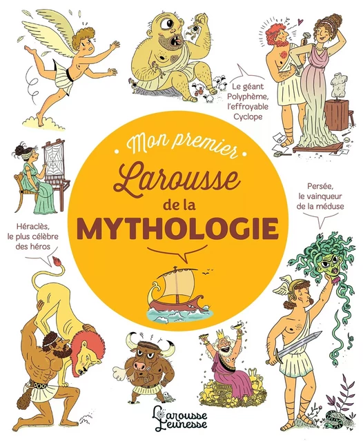 Mon Premier Larousse des Légendes de la Mythologie - Vanessa Henriette, Thérèse de Cherisey - Larousse