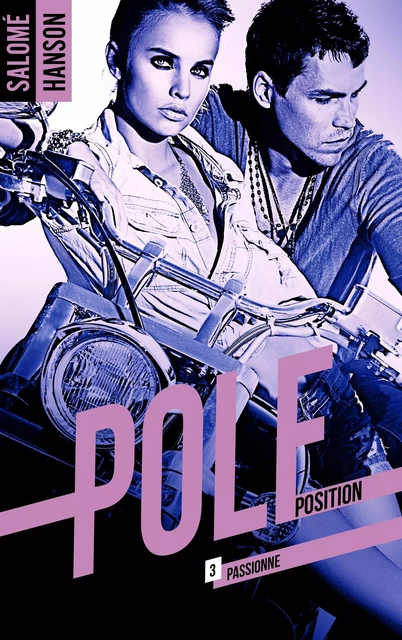 Pole Position - tome 3 - Salomé Hanson - BMR