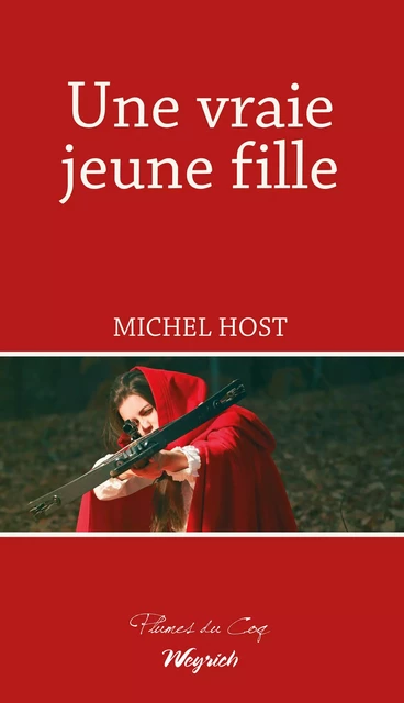 Une vraie jeune fille - Michel Host - Weyrich