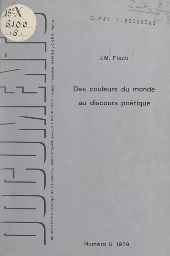 Des couleurs du monde au discours poétique de leurs qualités - Jean-Marie Floch - FeniXX réédition numérique