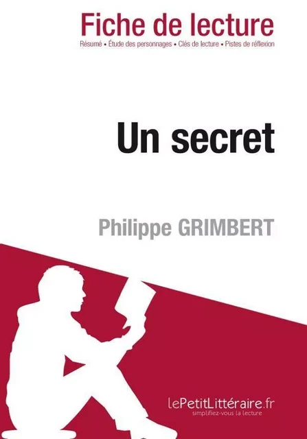 Un secret de Philippe Grimbert (Fiche de lecture) - Pierre Weber - Lemaitre Publishing