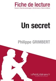 Un secret de Philippe Grimbert (Fiche de lecture)