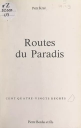 Routes du paradis