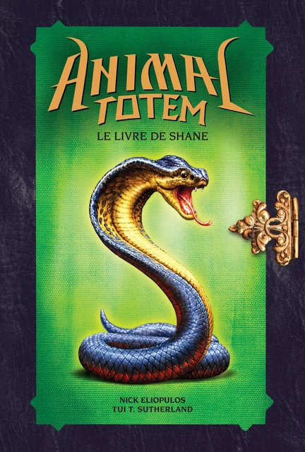 Animal totem : Le livre de Shane - Nick Eliopulos, Tui T. Sutherland - Scholastic Canada Ltd