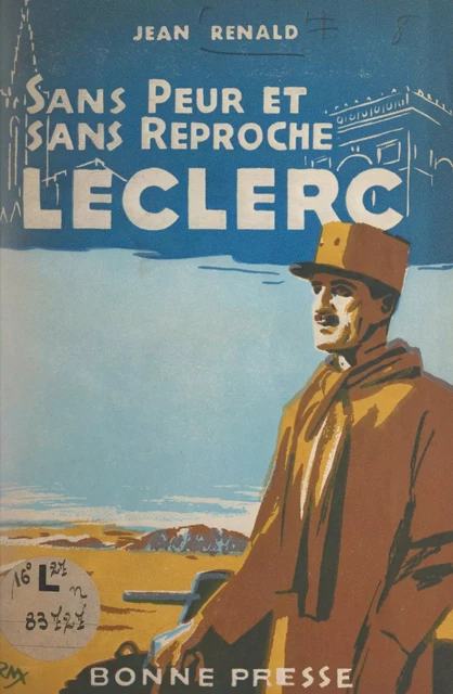 Sans peur et sans reproche : Leclerc - Jean Renald - FeniXX réédition numérique