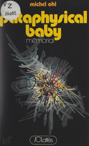 Pataphysical baby - Michel Ohl - FeniXX réédition numérique