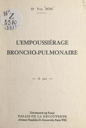 L'empoussiérage broncho-pulmonaire