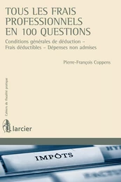 Tous  les frais professionnels en 100 questions