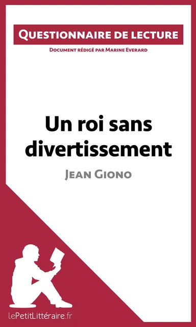 Un roi sans divertissement de Jean Giono -  lePetitLitteraire, Marine Everard - lePetitLitteraire.fr