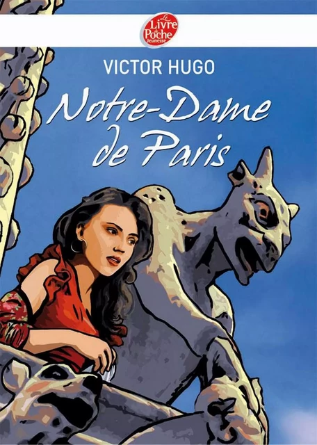 Notre-Dame de Paris - Texte abrégé - Victor Hugo - Livre de Poche Jeunesse