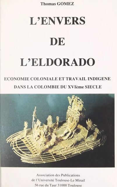 L'envers de l'Eldorado - Thomas Gomez - FeniXX réédition numérique