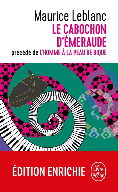 Le Cabochon d'émeraude précédé de l'homme à la peau de bique - Maurice Leblanc - Le Livre de Poche