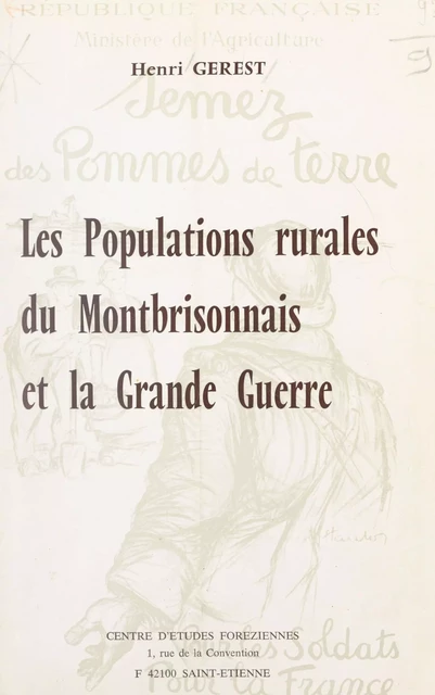 Les populations rurales du Montbrisonnais et la Grande Guerre - Henri Gerest - FeniXX réédition numérique