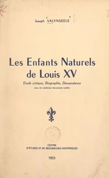 Les enfants naturels de Louis XV