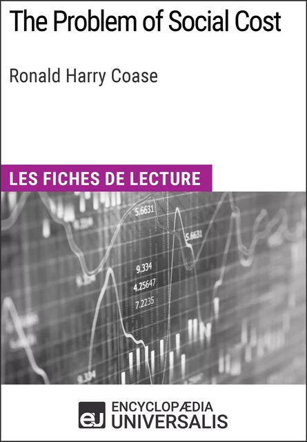 The Problem of Social Cost de Ronald Harry Coase -  Encyclopaedia Universalis - Encyclopaedia Universalis