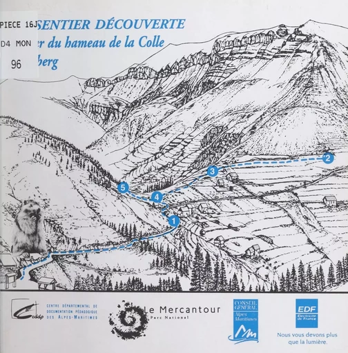 Un sentier découverte autour du hameau de la Colle à Valberg -  École du Ray Gorbella de Nice - FeniXX rédition numérique