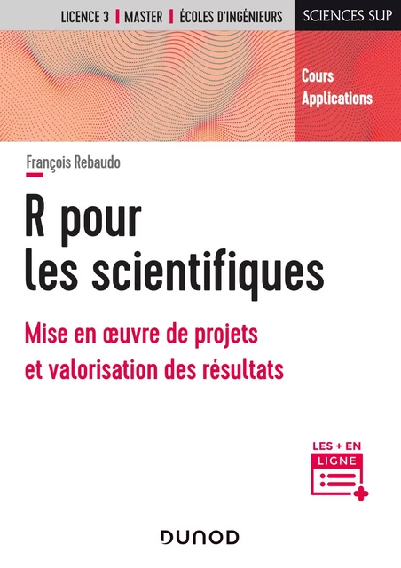 R pour les scientifiques - François Rebaudo - Dunod