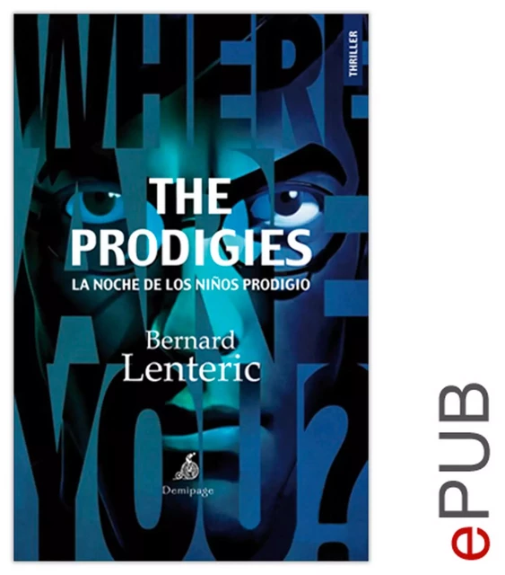 The Prodigies, la noche de los niños prodigio - Bernard Lenteric - Demipage