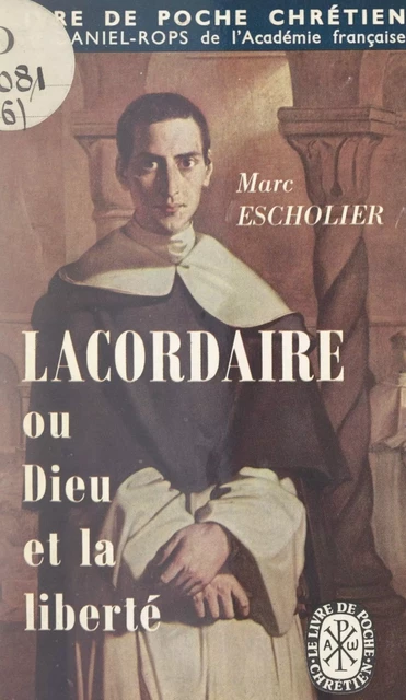 Lacordaire - Marc Escholier - FeniXX réédition numérique