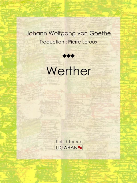 Werther - Johann Wolfgang von Goethe,  Ligaran - Ligaran