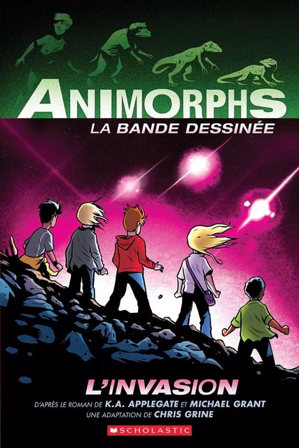 Animorphs Bande dessinée : No 1 - L’invasion - K. A. Applegate - Scholastic Canada Ltd