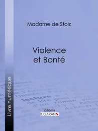 Violence et bonté