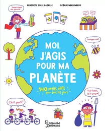 Moi, j'agis pour ma planète