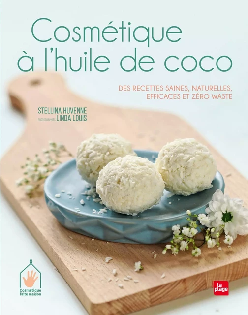 Cosmétique à l'huile de coco NED - Stellina Huvenne - La Plage