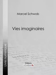 Vies imaginaires