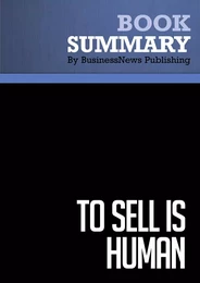 Summary: To Sell Is Human