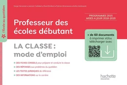 L'école au quotidien - Professeur des écoles débutants - La Classe mode d'emploi PDF WEB - Ed. 2020