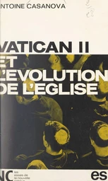 Vatican II et l'évolution de Église