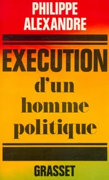 Exécution d'un homme politique