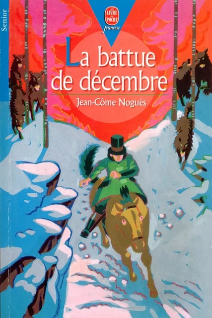 La battue de décembre - Jean-Côme Noguès, Nicolas Thers - Livre de Poche Jeunesse