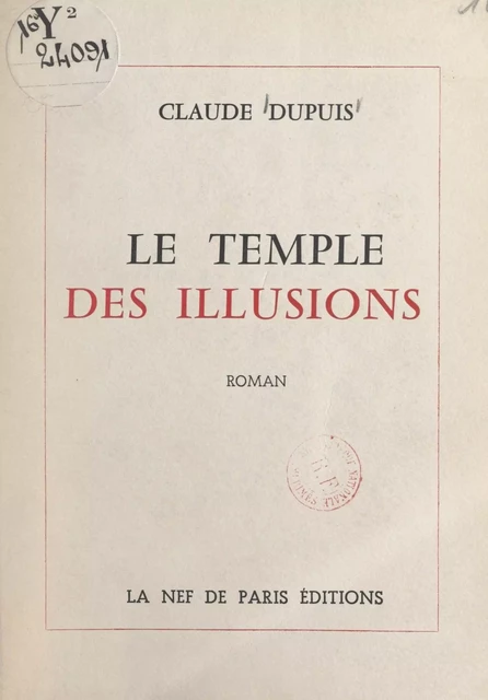 Le temple des illusions - Claude Dupuis - FeniXX réédition numérique