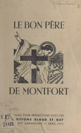 Le bon Père de Montfort