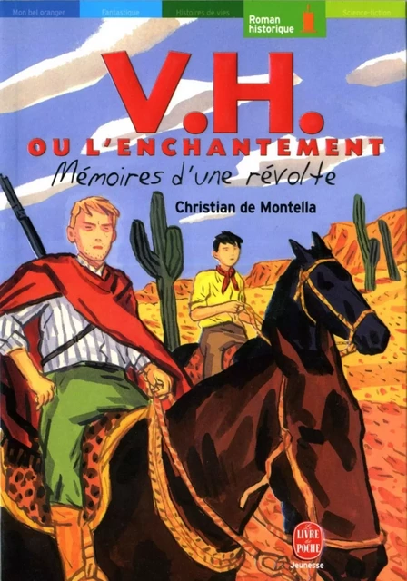 V.H.ou l'enchantement -Mémoires d'une révolte - Christian de Montella, Frédéric Rébéna - Livre de Poche Jeunesse